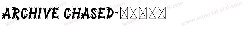 Archive Chased字体转换
